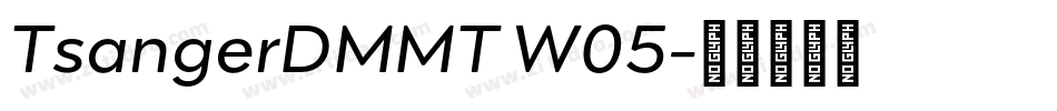 TsangerDMMT W05字体转换